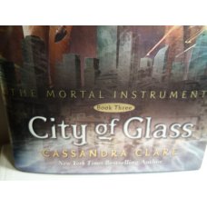 City of Glass, The Mortal Instruments, Hardcover, First