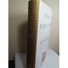 Civilization: The West and the Rest, Niall Ferguson 