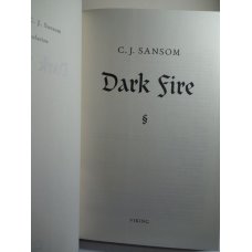 Dark Fire - A Novel, Hardcover, C. J. Sansom First Ed.