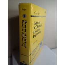 Elements of Chemical Reaction Engineering Scott Fogler