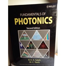 Fundamentals of Photonics, 2nd Edition, Bahaa A. Saleh