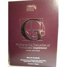 Guides to the Evaluation of Permanent Impairment