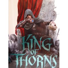 King of Thorns - The Broken Empire, Hardcover 1st. Ed.