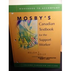 Mosbys Canadian Textbook for the Support Worker 