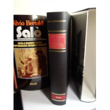 SALO - VITA E MORTE DELLA REPUBBLICA, Silvio Bertoldi 