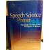 Speech Science Primer Physiology, Acoustics 5th Edition