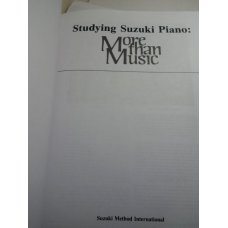 Studying Suzuki Piano - More Than Music, Carole Bigler