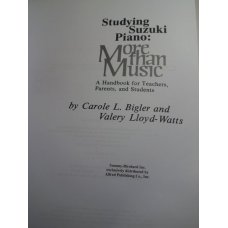 Studying Suzuki Piano - More Than Music, Carole Bigler