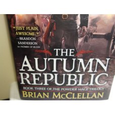 The Autumn Republic, McClellan, Brian, Hardcover 1st.