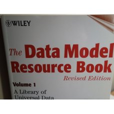 The Data Model Resource Book, Vol. 1, Len Silverston