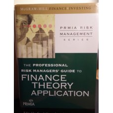 The Professional Risk Managers Guide to Finance Theory