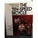 Understanding Maintaining and Riding Ten-Speed Bicycle