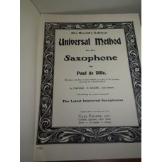 Universal Method for the Saxophone Paul de Ville, 1908