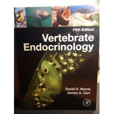 Vertebrate Endocrinology, Fifth Edition, Norris, Carr