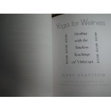 Yoga for Wellness Healing with the Timeless... Viniyoga